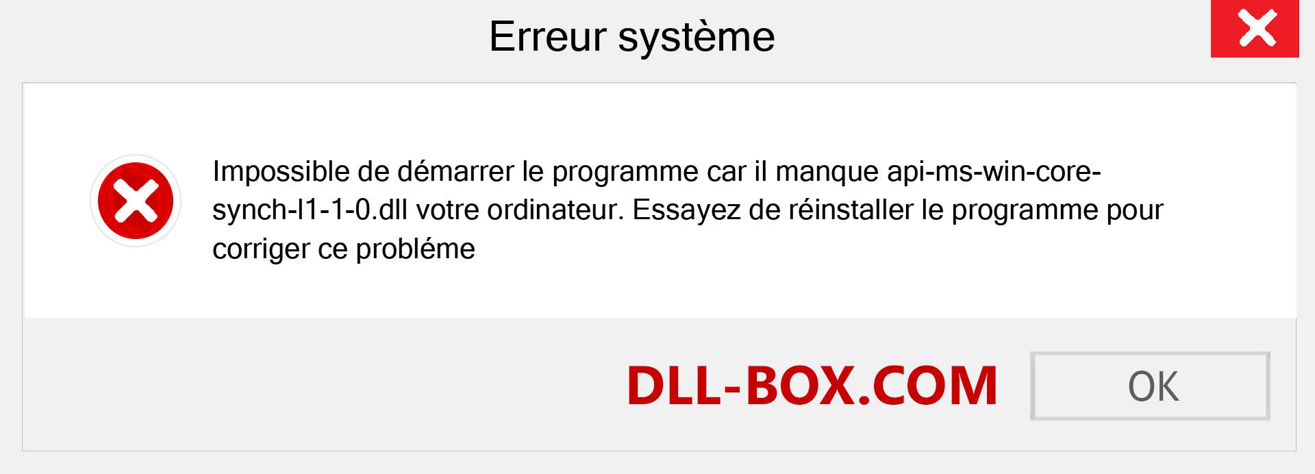Le fichier api-ms-win-core-synch-l1-1-0.dll est manquant ?. Télécharger pour Windows 7, 8, 10 - Correction de l'erreur manquante api-ms-win-core-synch-l1-1-0 dll sur Windows, photos, images